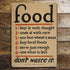 Food Don'T Waste It - Metal Propaganda Wall Sign