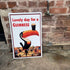 Lovely Day For A Guinness Toucan - Metal Advertising Wall Sign