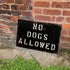 No Dogs Allowed - Metal Advertising Wall Sign