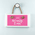 Actually I Can Handwritten Hanging Sign - Motivational Wall Decor, Rustic Quote Plaque PER3525-PNK