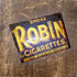 Smoke Robin Cigarettes - Metal Advertising Wall Sign