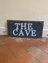The Cave  - Kitchen Metal Wall  Sign