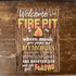 Welcome Fire Pit Firepit Memories Metal Sign Humorous Plaque