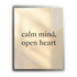 CALM MIND, OPEN HEART Boho Bohemian Style Metal Wall Poster
