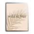 WILD & FREE Boho Bohemian Style Metal Wall Poster