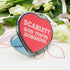 You're Gorgeous! Personalised Heart Compact Mirror